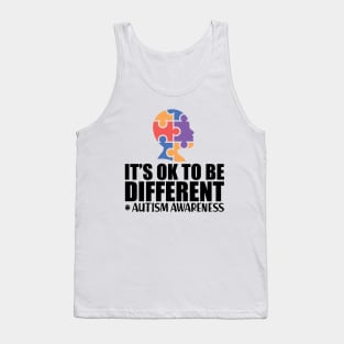 Autism Awareness It's Ok to be different Tank Top